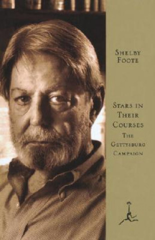 Kniha Stars in Their Courses Shelby Foote