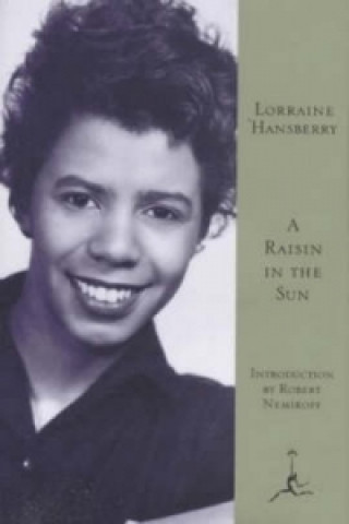 Könyv Raisin in the Sun Lorraine Hansberry