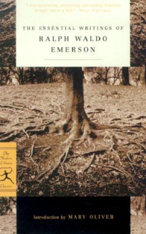 Kniha Essential Writings of Ralph Waldo Emerson Ralph Waldo Emerson