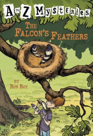 Carte to Z Mysteries: The Falcon's Feathers Ron Roy