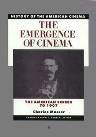 Carte Emergence of Cinema Charles Musser