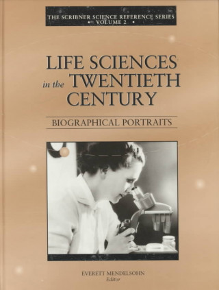 Książka Life Sciences in the Twentieth Century Evert Mendelsohn