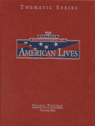 Kniha Scribner Encyclopaedia of American Lives Kenneth T Jackson