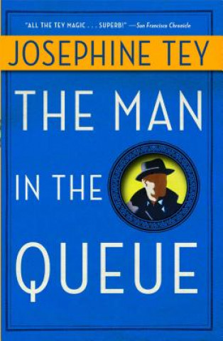 Carte Man in the Queue Josephine Tey