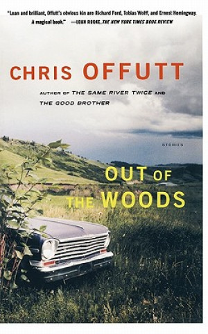 Kniha Out of the Woods Chris Offutt