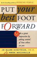 Könyv Put Your Best Foot Forward Dimitrius