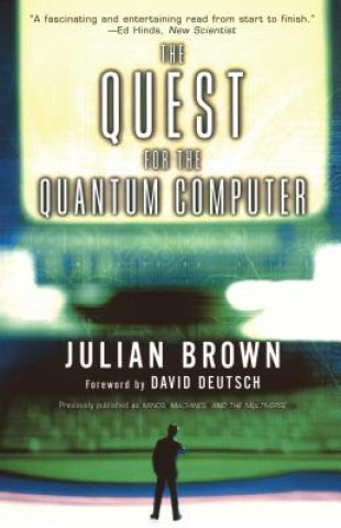 Книга Quest for the Quantum Computer Brown