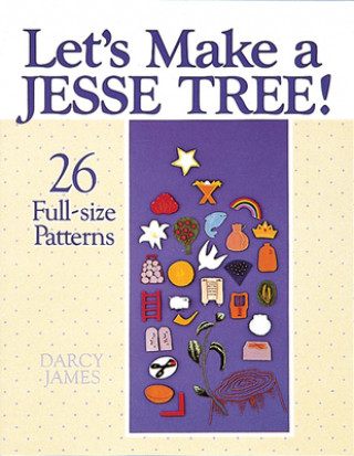 Libro Let's Make a Jesse Tree Darcy James