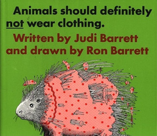Kniha Animals Should Definitely Not Wear Clothing Judith Barrett