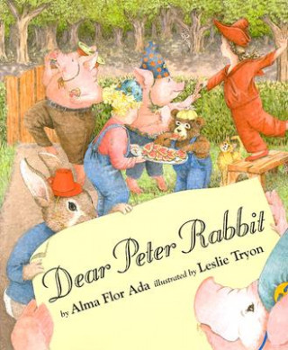 Kniha Dear Peter Rabbit Alma Flor Ada