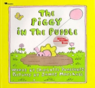 Kniha Piggy in the Puddle Charlotte Pomerantz