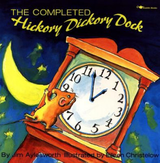 Carte Completed Hickory Dickory Dock Jim Aylesworth