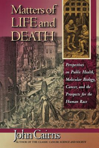 Könyv Matters of Life and Death John Cairns