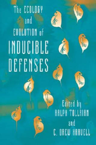 Buch Ecology and Evolution of Inducible Defenses C. Drew Harvell