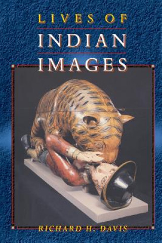 Livre Lives of Indian Images Richard H. Davis