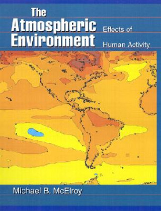 Könyv Atmospheric Environment Michael B. McElroy