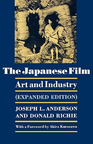 Kniha Japanese Film Joseph L. Anderson