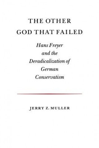 Book Other God that Failed Jerry Z. Muller