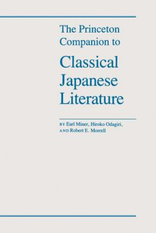 Könyv Princeton Companion to Classical Japanese Literature Hiroko Odagiri