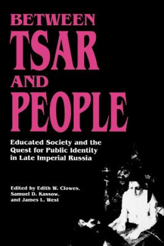 Libro Between Tsar and People Edith W. Clowes