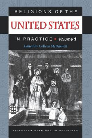 Carte Religions of the United States in Practice, Volume 1 Colleen Mcdannell