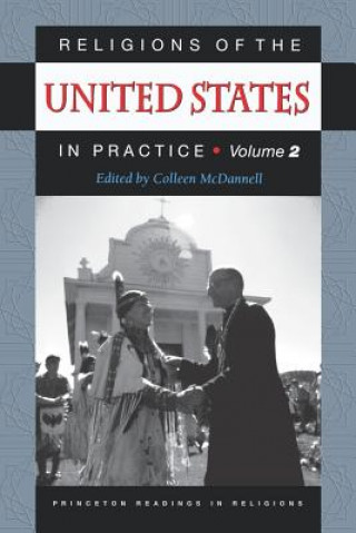 Kniha Religions of the United States in Practice, Volume 2 Colleen Mcdannell