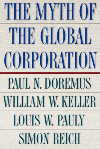Könyv Myth of the Global Corporation Paul N. Doremus