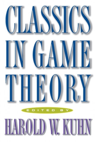 Książka Classics in Game Theory Harold William Kuhn