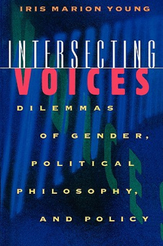 Книга Intersecting Voices Iris Marion Young