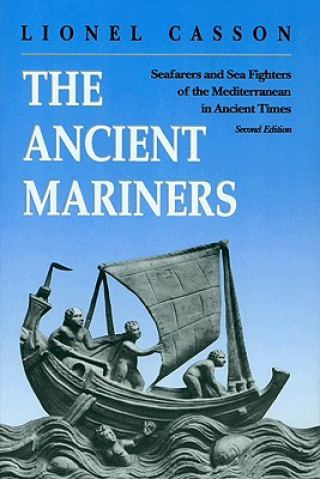 Carte Ancient Mariners Lionel Casson