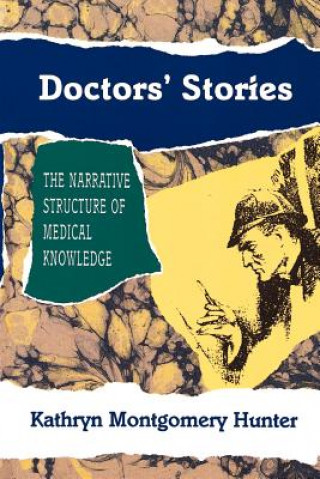 Carte Doctors' Stories Kathryn M. Hunter