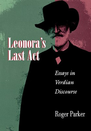 Книга Leonora's Last Act Roger Parker