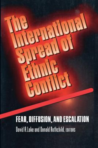 Carte International Spread of Ethnic Conflict David A. Lake