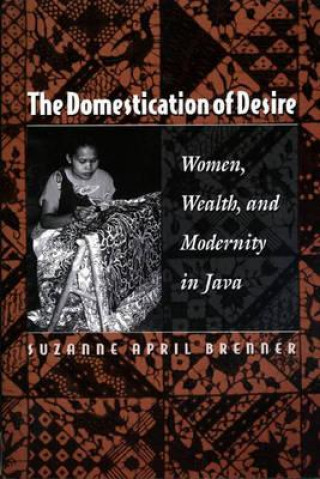 Könyv Domestication of Desire Suzanne April Brenner