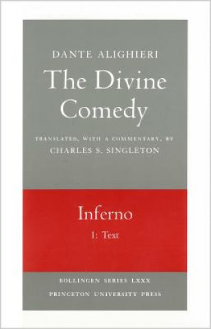 Könyv Divine Comedy, I. Inferno, Vol. I. Part 1 Dante Alighieri