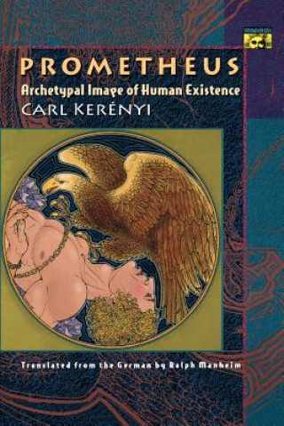 Kniha Prometheus Carl Kerenyi
