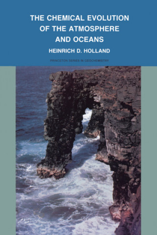 Kniha Chemical Evolution of the Atmosphere and Oceans Heinrich D. Holland