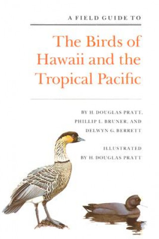 Kniha Field Guide to the Birds of Hawaii and the Tropical Pacific H. Douglas Pratt