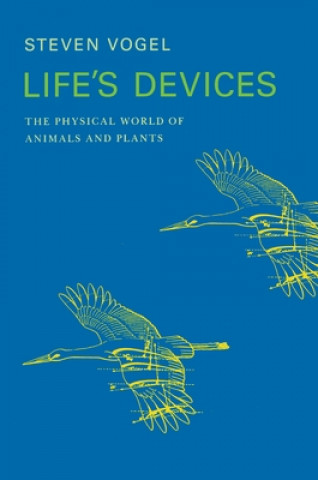 Kniha Life's Devices Steven Vogel
