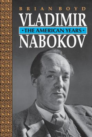 Carte Vladimir Nabokov Brian Boyd