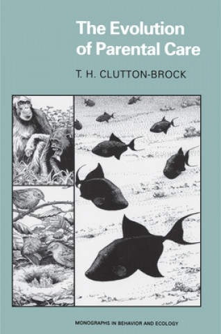 Kniha Evolution of Parental Care T.H. Clutton-Brock