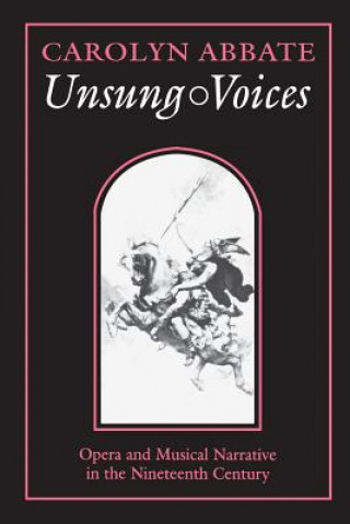 Kniha Unsung Voices Carolyn Abbate