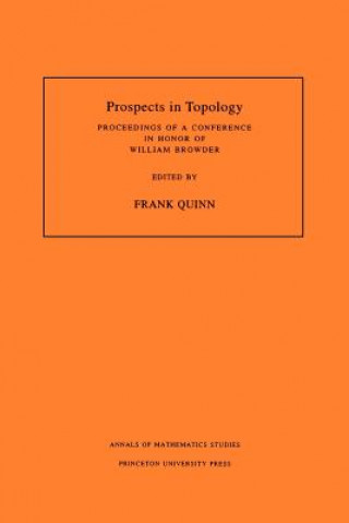 Kniha Prospects in Topology (AM-138), Volume 138 Frank Quinn