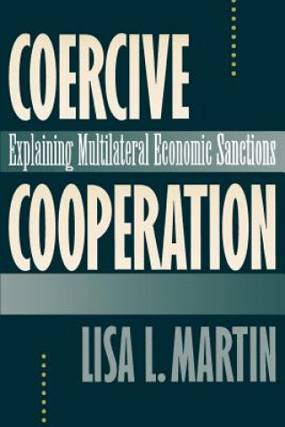 Boek Coercive Cooperation Lisa L. Martin
