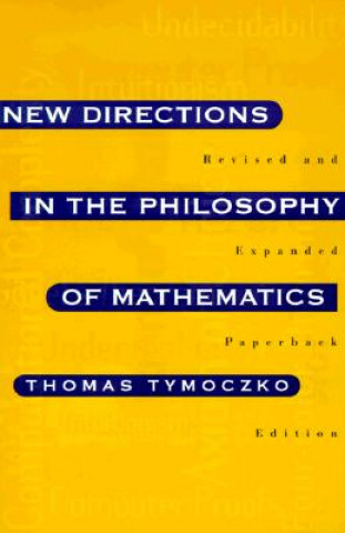 Buch New Directions in the Philosophy of Mathematics Thomas Tymoczko