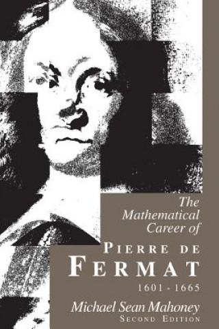 Buch Mathematical Career of Pierre de Fermat, 1601-1665 Michael Sean Mahoney