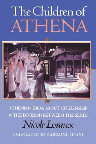 Kniha Children of Athena Nicole Loraux