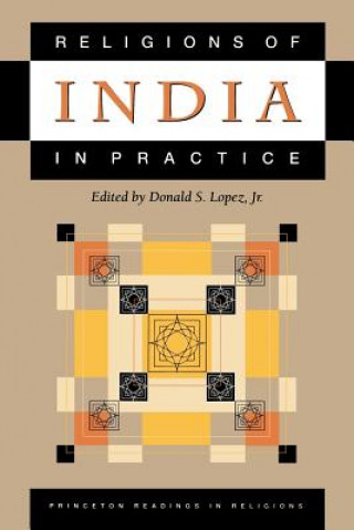 Kniha Religions of India in Practice Donald S. Lopez