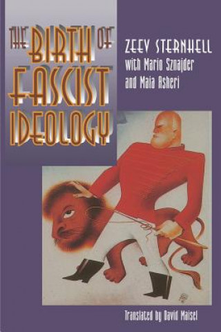 Carte Birth of Fascist Ideology Zeev Sternhell