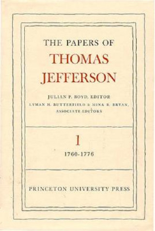Carte Papers of Thomas Jefferson, Volume 1 Thomas Jefferson